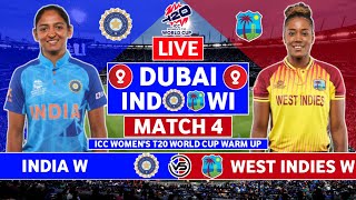 ICC Womens T20 WC Warm Up Live India W v West Indies W Live  IND W v WI W Live Scores amp Commentary [upl. by Eph]