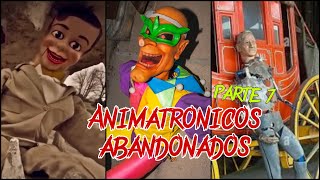 Animatronicos ABANDONADOS que dan MIEDO Parte 7 [upl. by Jakob344]