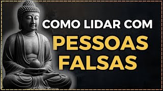 4 Passos para Identificar e Lidar com Pessoas Falsas  Ensinamento Budista 🙏 [upl. by Carter967]