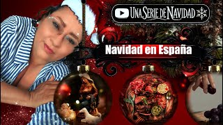 🎄Especiales Navidad en España Celebraciones típicas y el día de Reyes❄️ [upl. by Enak]