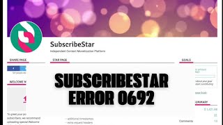 How To Resolve SubscribeStar Error 0692 [upl. by Osrit]