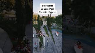 eleftheria square park nicosia shorts  Ester Beatty [upl. by Hannover]