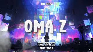 Hu Biss  Oma Z KriZ Van Dee 2024 Edit [upl. by Eirollam]