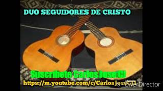 Duo Seguidores de Cristo Primer Amor🎸 Album Completo🎸ESCUCHELO 2024 [upl. by Cohberg]