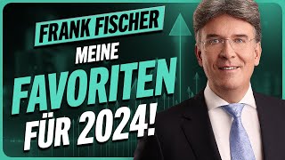 Diese 3 Aktien kaufe ich 2024 – Frank Fischer will 15 Rendite pro Jahr [upl. by Modestine]