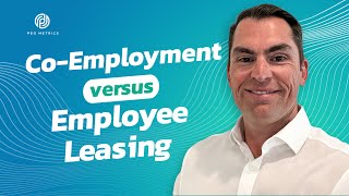 Co Employment vs Employee Leasing [upl. by Agrippina]