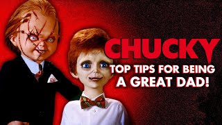 Chuckys Top Tips For Being A Great Dad  Chucky Official [upl. by Leaw]