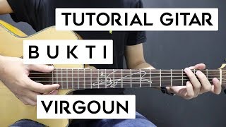 Tutorial Gitar VIRGOUN  Bukti  Lengkap Dan Mudah [upl. by Ause]