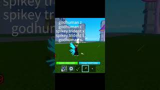 Godhuman  spikey trident combo for mobile combo roblox gaming robloxedit trending viral robl [upl. by Eilram]