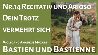 Bastien und Bastienne Nr14 Recitativ und Arioso quotDein Trotz vermehrt sich durch meine Leidenquot [upl. by Rehpotsirhk]