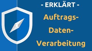 Auftragsdatenverarbeitung heißt seit der DSGVO Auftragsverarbeitung [upl. by Nabatse]