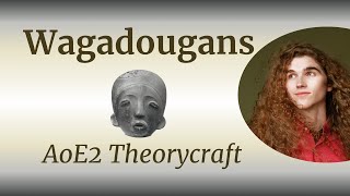 AoE2 Theorycrafted Civilization  The Wagadougans [upl. by Avril]