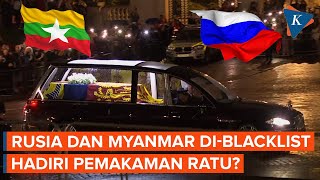 Inggris Tak Undang Rusia dan Myanmar di Pemakaman Ratu Elizabeth II [upl. by Sprage]