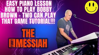 Easy Piano Lesson How to Play BOBBY BROWN  TWO CAN PLAY THAT GAME [upl. by Naashom]