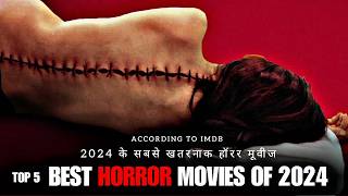 Top 5 Horror Movies of 2024 According to IMDb  Horror Movies in Hindi  Best Horror Movies 2024 [upl. by Odo427]