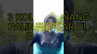 3 KOLAM RENANG PALING BESAR DI DUNIA 🌍 faktaunik amazingfacts edit shortvideo shorts [upl. by Roberts]