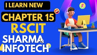 Ilearn New Chapter 15 rscit new syllabus [upl. by Eeliram]