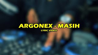 Argonex  Masih Lyric Video [upl. by Notgnillew710]