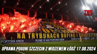 quotNA TRYBUNACH DOPING I BRATERSTWOquot  Oprawa Pogoni Szczecin z Widzewem Łódź 17082024 [upl. by Candice]