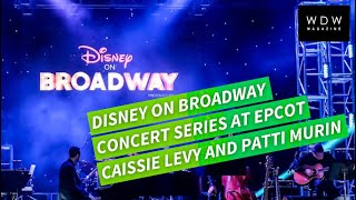 Disney on Broadway Concert Series  Caissie Levy and Patti Murin at the 2024 Festival of The Arts [upl. by Zehc732]