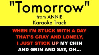 quotTomorrowquot from Annie  Karaoke Track with Lyrics on Screen [upl. by Htnnek391]