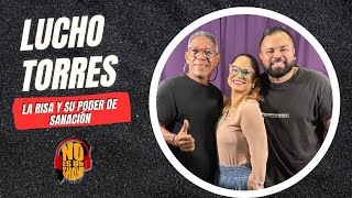 NoEsUnShow EP 19  Lucho Torres  Saber reírse de UNO MISMO [upl. by Terra]