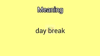 daybreak meaning in English amp Telugu  Googul Dictionary dictionary meanings telugu break day [upl. by Sewole189]