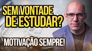 SEM VONTADE DE ESTUDAR 3 PASSOS SIMPLES PARA SE MANTER FELIZ E MOTIVADO NOS ESTUDOS [upl. by Anahpos]