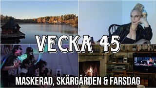 VECKA 45  skärgården maskerad farsdag amp massa fest  VLOGG [upl. by Preciosa923]