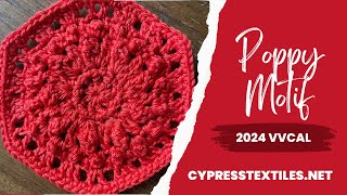 2024 VVCAL Poppy Crochet Hexagon Free Motif Pattern [upl. by Eceinaj]