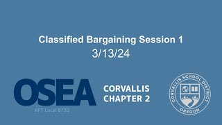 Classified Bargaining Session 1 31324 [upl. by Peppel]