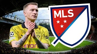 Could THIS MLS team sign Marco Reus [upl. by Aikemehs]