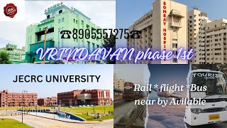 VRINDAVAN PHASE  1 RIYASAT jecrcuniversity poornima SDMH ☎️ 8905557275 ☎️ [upl. by Tamer383]