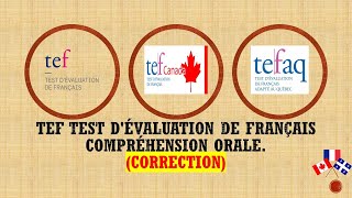 CorrectionTEFAQTEFCanadaTEF Compréhension Orale Examen6 Listening exam6 Answer [upl. by Ydnal]