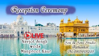 Reception Ceremony  Navjot Singh weds Manpreet Kaur  Live Stream [upl. by Daraj]