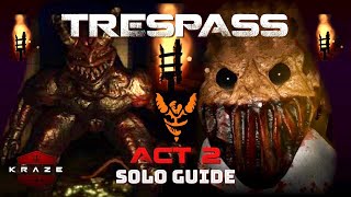 TRESPASS Act 2 l Full Walkthrough l Solo guide l Roblox [upl. by Epuladaugairam]