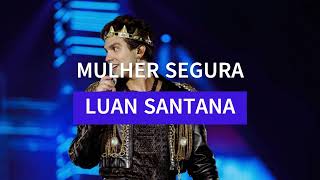 MULHER SEGURA  LUAN SANTANA [upl. by Nazar621]