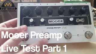 Mooer Preamp Live Test Part 1 [upl. by Adnana]