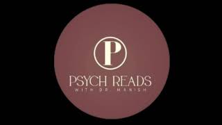 Psych Reads Dr ManishMD Psych AIIMSDelhi Live Stream [upl. by Littlejohn]