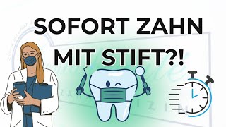 Sofort Zahn mit Stift [upl. by Kreg]