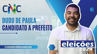 Dudu de Paula  Candidato a Prefeito de Carapicuíba  CNC ELEIÇÕES 2024 [upl. by Sy]