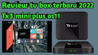 tx3 mini plus tv box terbaru 2022 android os 11 tx3 mini [upl. by Hannon]