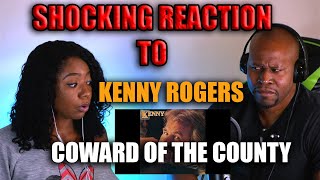 Shocking Reaction To Kenny Rogers  Coward of the County [upl. by Htnnek]