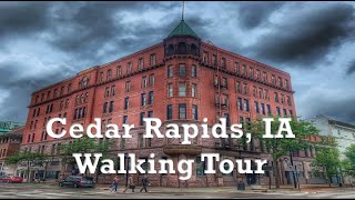 Cedar Rapids IA  A 4K City Walking Tour [upl. by Shermy]