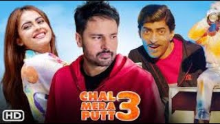 Chal Mera putt 3 HD [upl. by Trev]