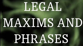 Legal maxims and phrases important legal maxims law maxims legalmaxims llb important lawnotes [upl. by Londoner]