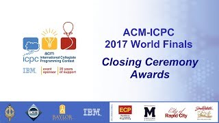 ACM ICPC World Finals 2017 Closing Ceremony [upl. by Jon897]