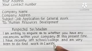 HOW TO WRITE JOB APPLICATION LETTER FOR GENERAL WORK [upl. by Massiw]