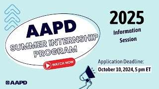 AAPD Summer Internship Program 2025 Information Session [upl. by Bambie]