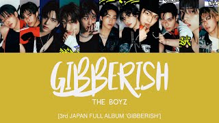 THE BOYZ ザボーイズ  Gibberish KanRomEng Lyrics POR [upl. by Eziechiele]